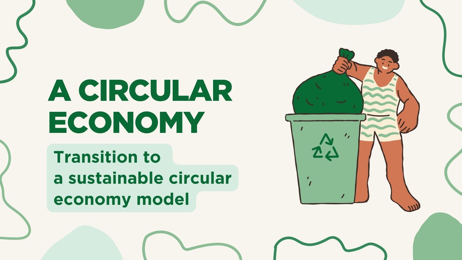 A circular economy