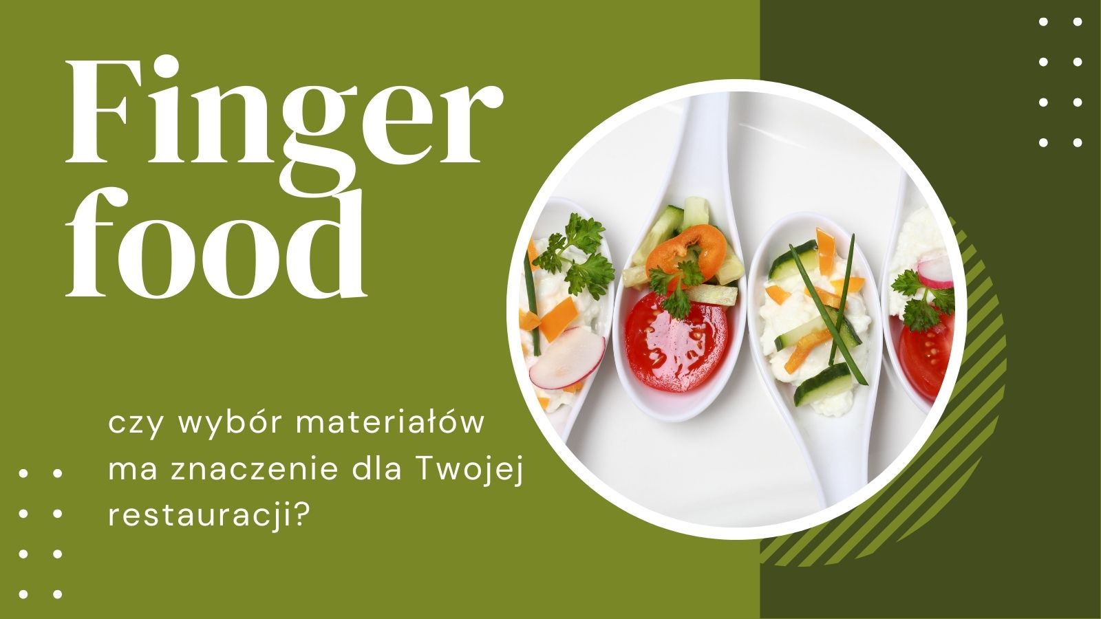 Finger food wybor materialow dla restauracji